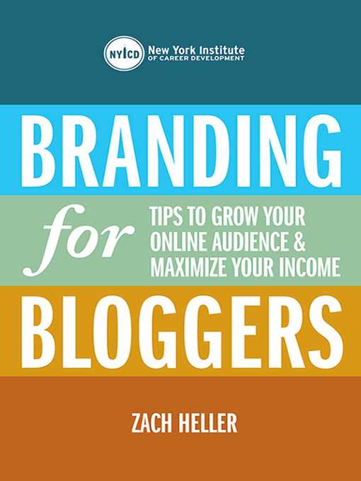 Title details for Branding for Bloggers by New York Institute of Career Development - Available